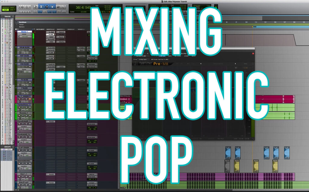 Mixing Electronic Pop Video Tutorials