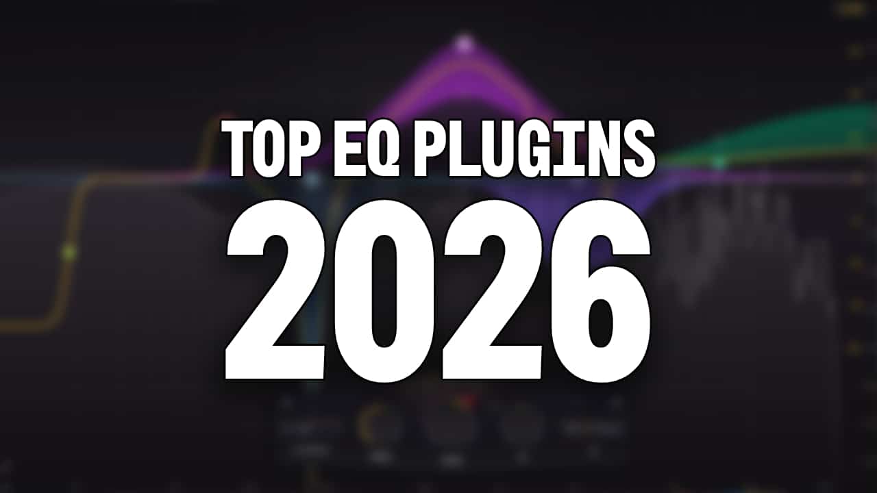 The 26 Best EQ Plugins of All-Time (2026 Guide) 1 top-eq-plugins-26
