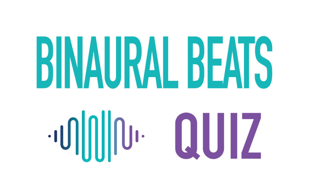 Binaural Beats Quiz