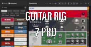 Guitar Rig 7 Pro featured