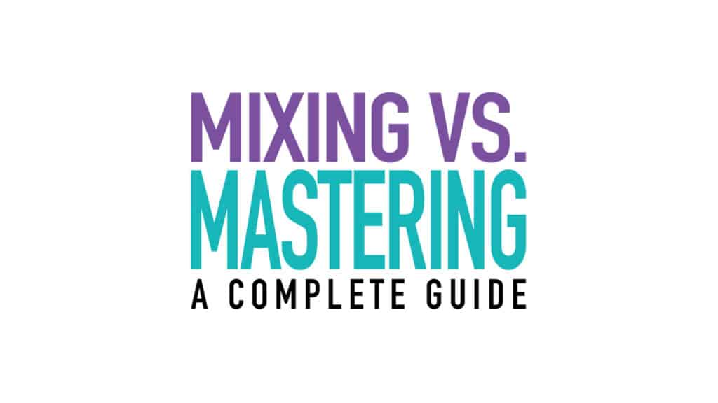 mixing-vs-mastering-main