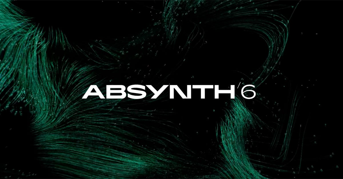 Absynth 6 just released and it is Stunning! 1 absynth-6-featured-image