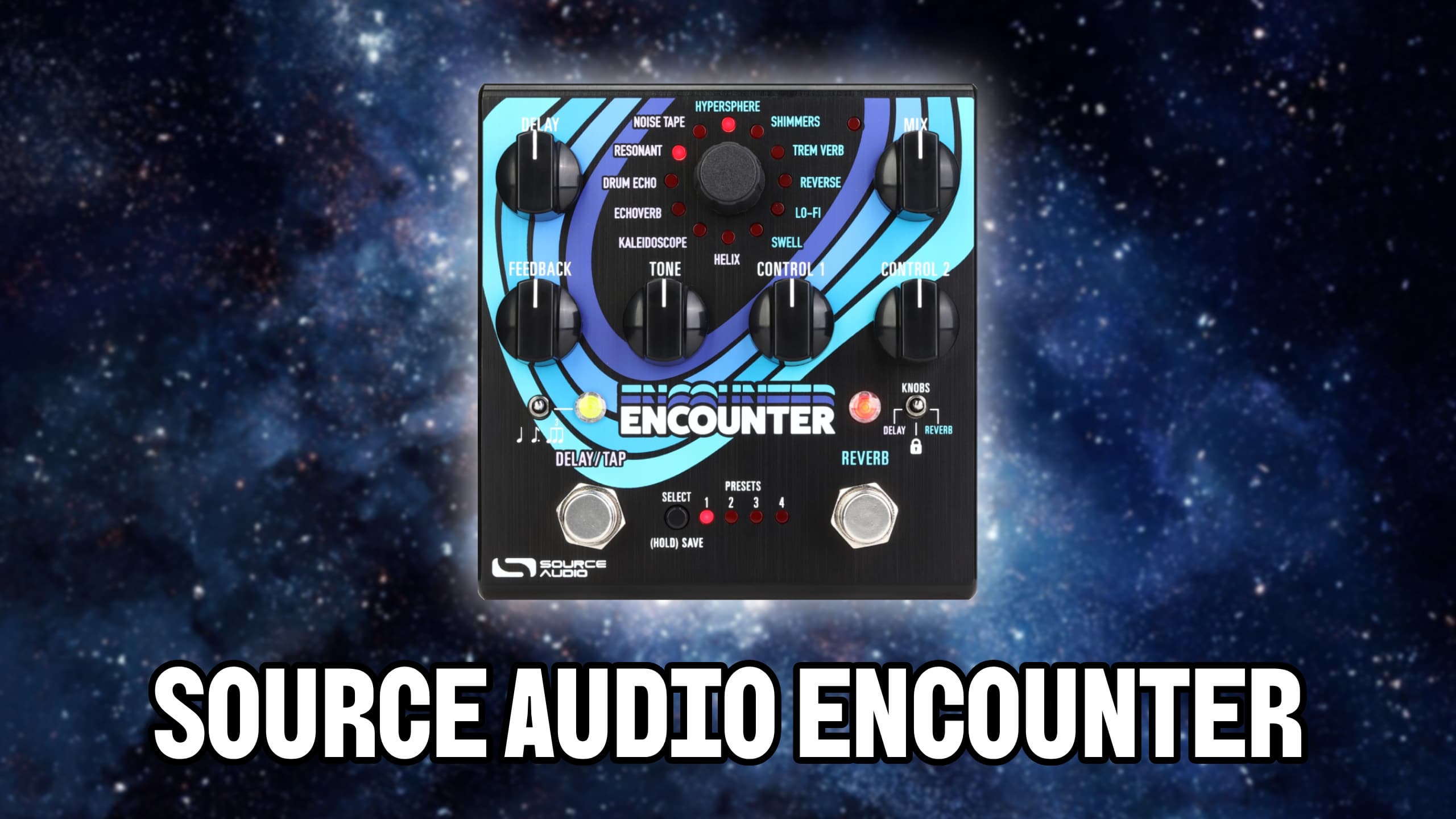 Source Audio Encounter Delay + Reverb Review: The Future of Effects Pedals Has Arrived 1 source-audio-encounter-main-1
